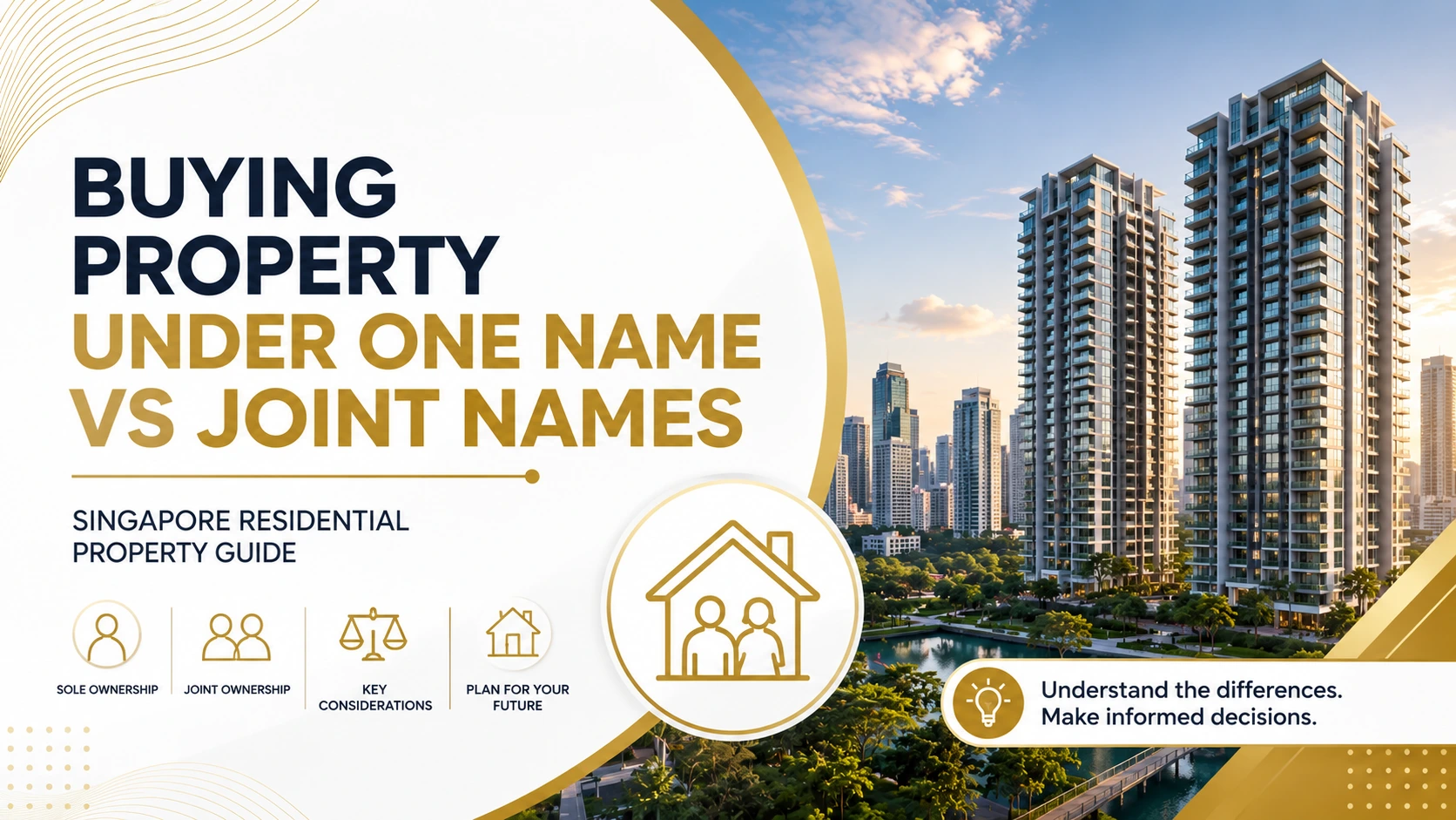 Buying Property Under One Name vs Joint Names in Singapore: What Home Buyers Should Consider