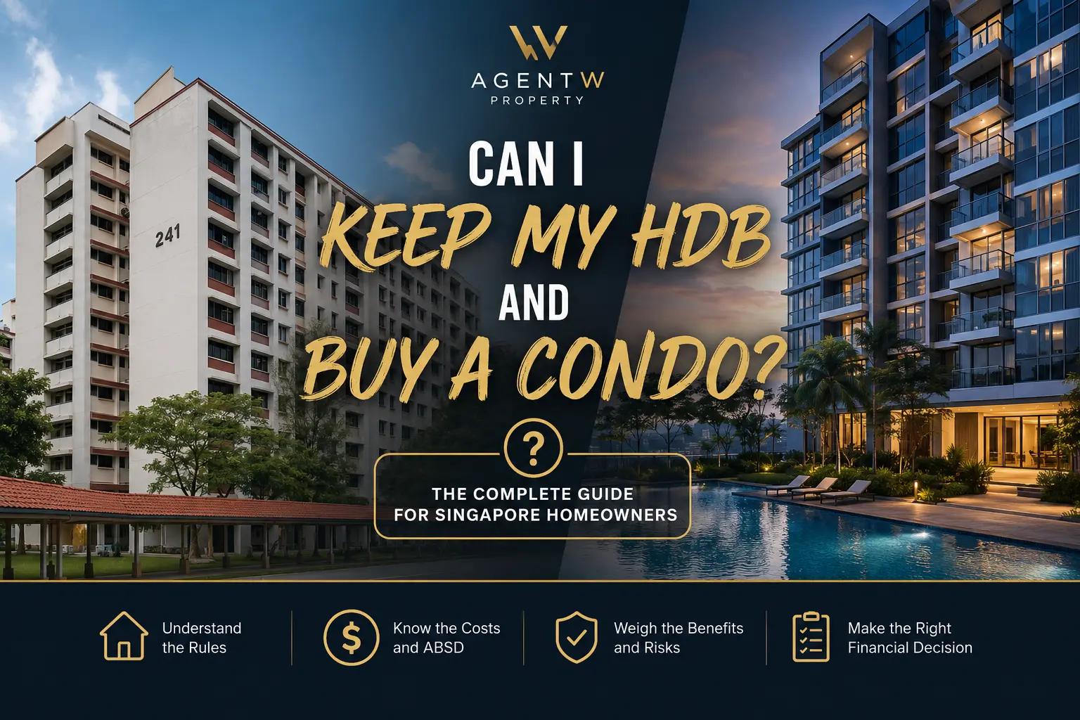 Can I Keep My HDB and Buy a Condo in Singapore?